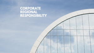 Corporate Regional Responsibility